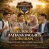 Kursus Bahasa Inggris Liburan