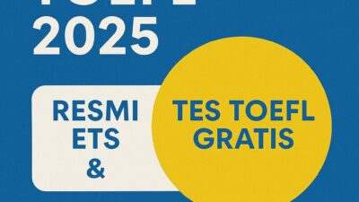 Biaya Tes TOEFL 2025 Resmi ETS & Tes TOEFL Gratis Akademi Bahasa Biaya Tes Toefl 2025 Resmi Ets Tes Toefl Gratis