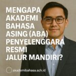 Mengapa Akademi Bahasa Asing (ABA) Penyelenggara Resmi Jalur Mandiri Al-Azhar Mesir Akademi Bahasa Mengapa Akademi Bahasa Asing Aba Penyelenggara Resmi Jalur Mandiri