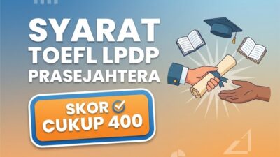 Syarat TOEFL LPDP Prasejahtera Terbaru Akademi Bahasa Syarat Toefl Lpdp Prasejahtera Terbaru