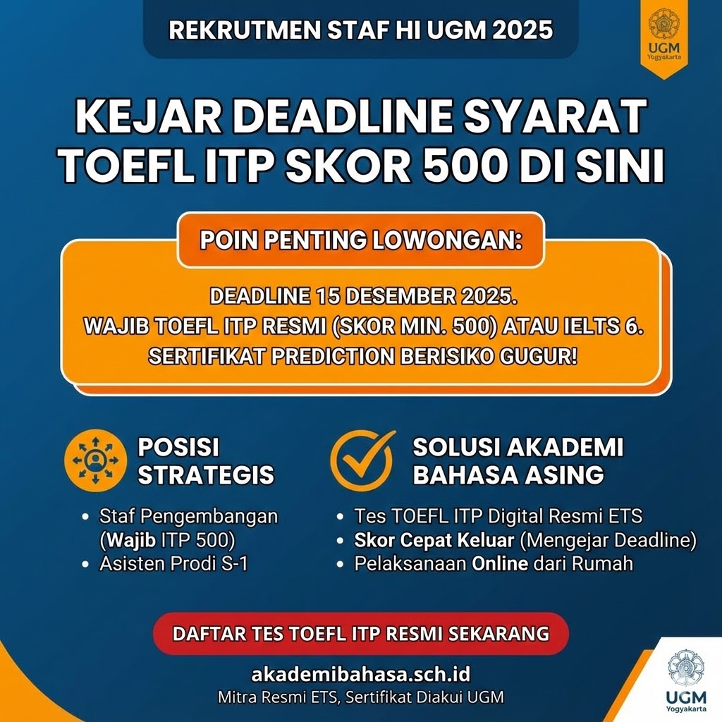 Syarat TOEFL ITP untuk Rekrutmen Staf HI UGM 2025 Akademi Bahasa Syarat Toefl Itp Untuk Rekrutmen Staf Hi Ugm 2025