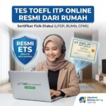 Tes TOEFL ITP Online Resmi ETS (Remote Proctoring) Akademi Bahasa Tes Toefl Itp Online Resmi Ets Remote Proctoring