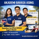 ertifikat dan resmi – Akademi Bahasa Asing Sertifikat TOEFL Dan VEPT Resmi