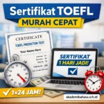 sertifikat toefl murah dan cepat – Akademi Bahasa Asing Sertifikat TOEFL Murah Dan Cepat