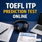 toefl itp prediction test online – Akademi Bahasa Asing TOEFL ITP Prediction Test Online