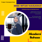 Miss Intan Maisarah Pronunciation Intonation Coach Pengajar Akademi Bahasa