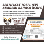 Sertifikat TOEFL (EV) Akademi Bahasa Dapatkan Sertifikat TOEFL Online Resmi dengan Mudah Melalui Akademi Bahasa Asing