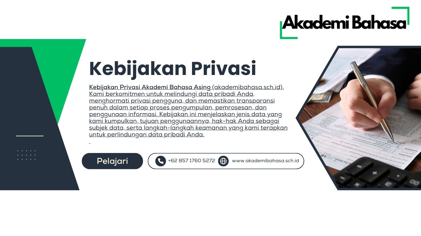 Kebijakan Privasi Akademi Bahasa Asing Kebijakan Privasi Akademi Bahasa Asing