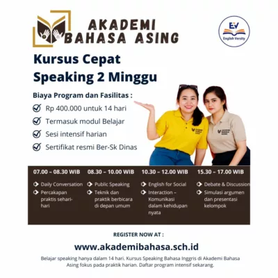 Kursus Speaking Bahasa Inggris – Cepat Fasih dalam 2 Minggu di Akademi Bahasa Asing