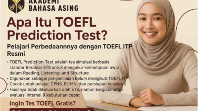 Apa Itu TOEFL Prediction Test dan Apa Bedanya dengan TOEFL ITP akademi bahasa inggris