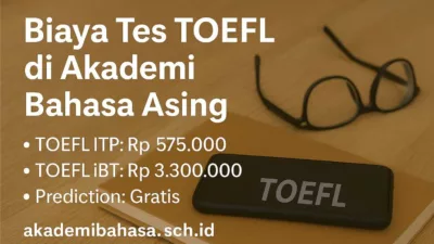 Biaya Tes Toefl Di Akademi Bahasa Asing Jenis Harga Dan Tips Memilih Yang Tepat