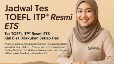 Jadwal Tes TOEFL ITP® Resmi ETS
