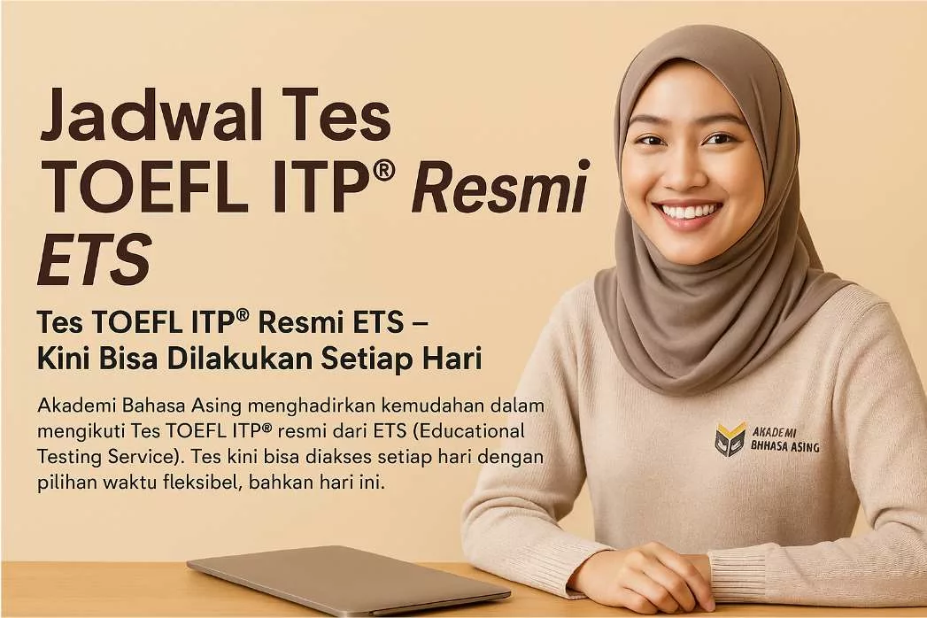 Jadwal Tes TOEFL ITP® Resmi ETS