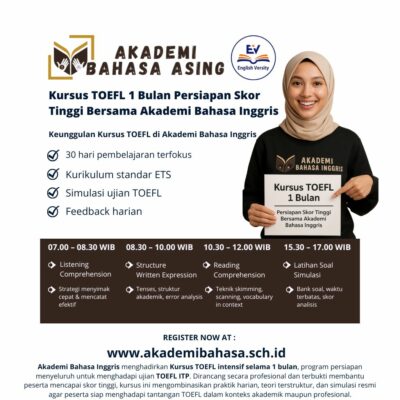 Kursus TOEFL 1 Bulan – Persiapan Skor Tinggi Bersama Akademi Bahasa Inggris