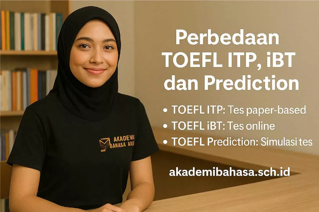 Perbedaan Toefl Itp Ibt Dan Prediction Panduan Lengkap Untuk Pemula