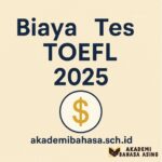 Biaya Tes Toefl Di Akademi Bahasa Asing