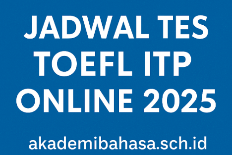 Jadwal Tes Toefl Itp Online Terbaru Setiap Hari Senin Hingga Minggu