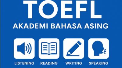 Materi Tes Toefl Akademi Bahasa Asing Online Dan Offline