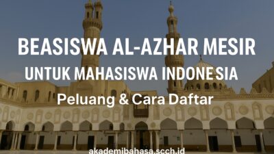 Beasiswa Kuliah Di Al Azhar Mesir Peluang Dan Cara Mendapatkannya