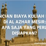 Estimasi Biaya Kuliah Di Universitas Al Azhar Mesir
