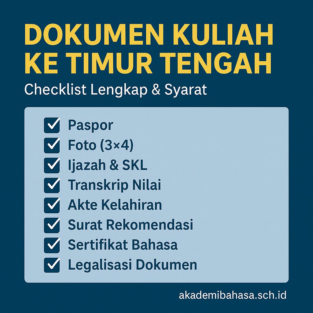 Dokumen Kuliah Ke Timur Tengah Checklist Lengkap Syarat