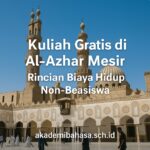 Kuliah Gratis Di Al Azhar Mesir Rincian Biaya Hidup Non Beasiswa
