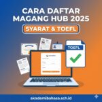 Cara Daftar Magang Hub Kemnaker 2025 Dan Syarat Toefl