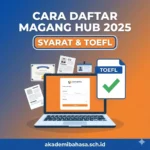 Cara Daftar Magang Hub Kemnaker 2025 Dan Syarat Toefl