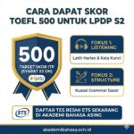 Cara Dapat Skor Toefl 500 Untuk Lpdp S2