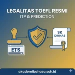 Legalitas Lengkap Akademi Bahasa Asing Dan English Versity Sebagai Penyelenggara Toefl