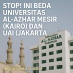 Stop Ini Beda Universitas Al Azhar Mesir Kairo Dan Uai Jakarta