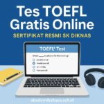 Tes Kemampuan Bahasa Inggris Toefl Di Akademi Bahasa Asing
