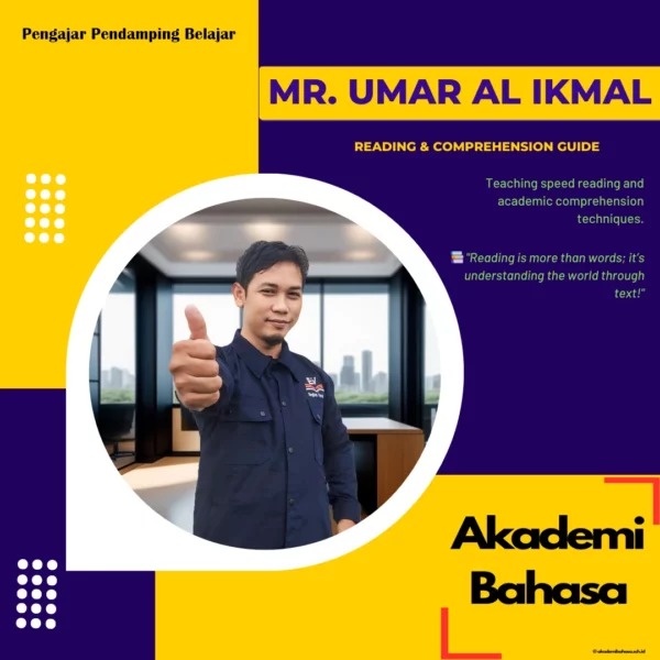 Mr Umar Al Ikmal Reading Comprehension Guide Pengajar Akademi Bahasa
