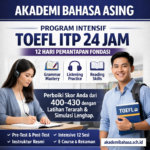 Persiapkan TOEFL ITP Dengan Intensif